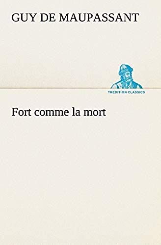 Fort Comme La Mort