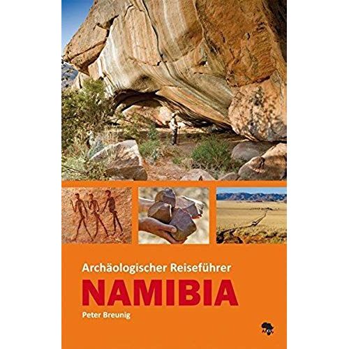Archäologischer Reiseführer Namibia