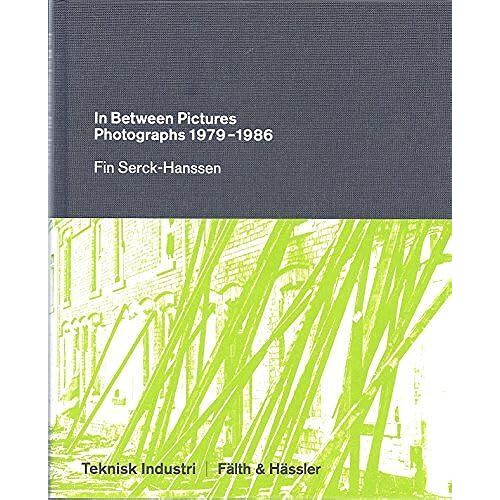 In Between Pictures: Photographs 1979-1986