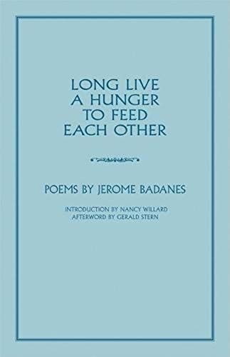 Long Live A Hunger To Feed Each Other