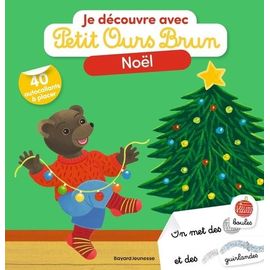 Je Découvre Noël Avec Petit Ours Brun