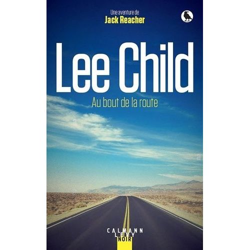 Une Aventure De Jack Reacher - Au Bout De La Route