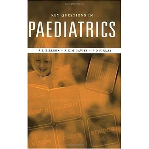 Key Questions In Paediatrics (Key Topics S)