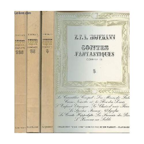 Contes Fantastiques - Complets (3 Volumes) - Collection L Age D Or