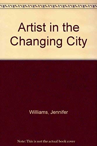 Artist In The Changing City