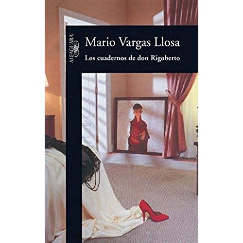 Los Cuadernos De Don Rigoberto