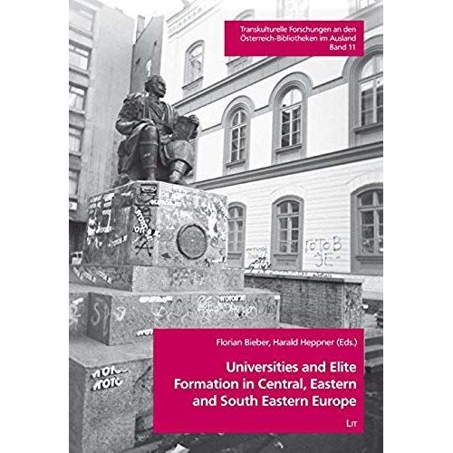 Universities And Elite Formation In Central, Eastern And South Eastern Europe