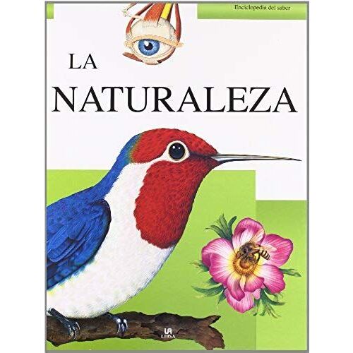 La Naturaleza / Nature (Enciclopedia Del Saber / Encyclopedia Of Knowledge)