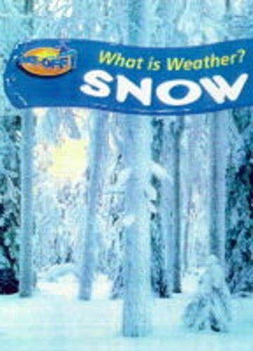 Snow (Take-Off!: What Is Weather?)