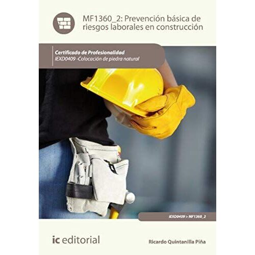 Quintanilla Piña, R: Prevención Básica De Riesgos Laborales
