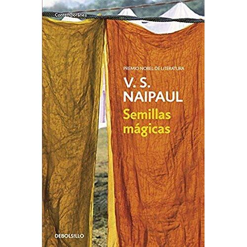 Naipaul, V: Semillas Mágicas