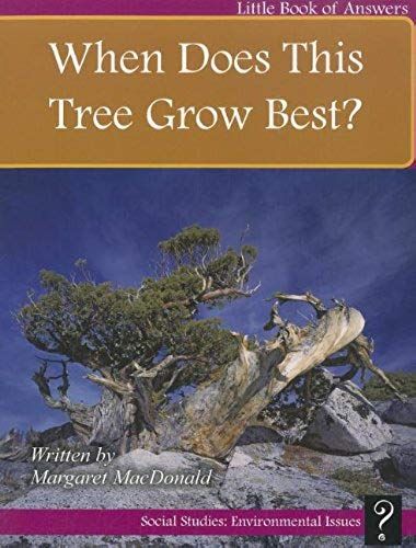When Does This Tree Grow Best?