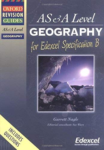Org As & A Level Geography For Edexcel Specification B (Oxford Revision Guides)
