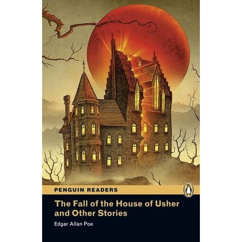 The Fall Of The House Of Usher And Other Stories