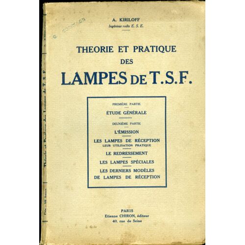 Théorie Et Pratique Des Lampes De T.S.F