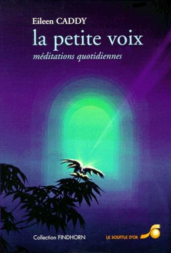 La Petite Voix - Meditations Quotidiennes