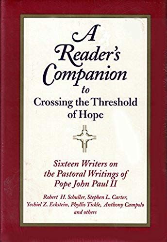 A Reader's Companion To Crossing The Threshold Of Hope