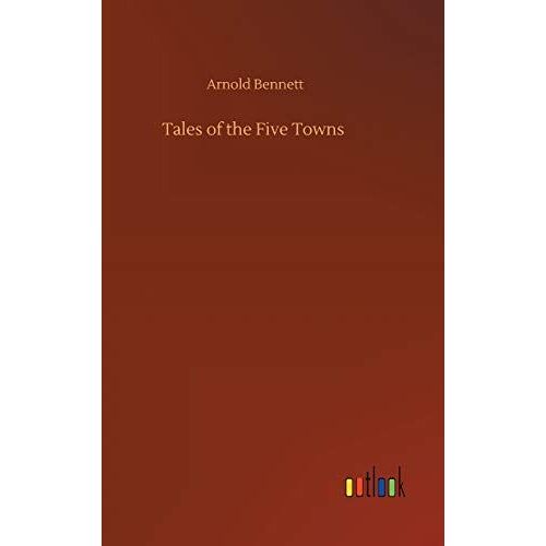 Tales Of The Five Towns