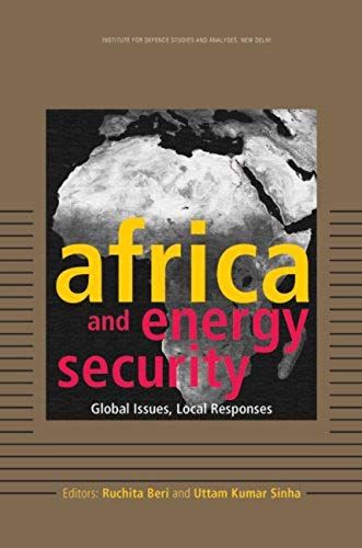 Africa And Energy Security: Global Issues, Local Responses