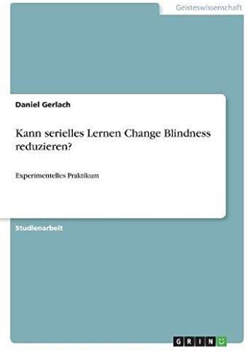Kann Serielles Lernen Change Blindness Reduzieren?