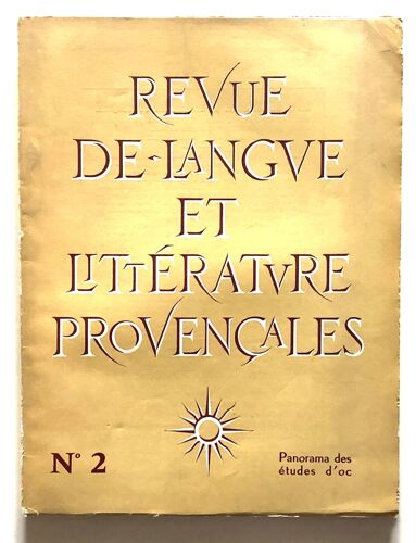Revue De Langue Et Littérature Provençale N°2. Panorama Des Études D'oc.