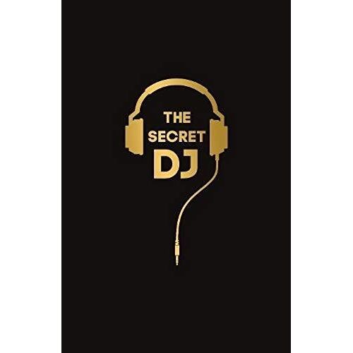 The Secret Dj: The Secret Dj