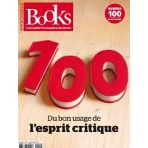 Books N°100 Septembre 2019 - Du Bon Usage De L Esprit Critique