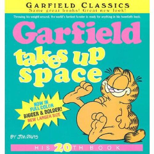 Garfield Takes Up Space: His 20th Book