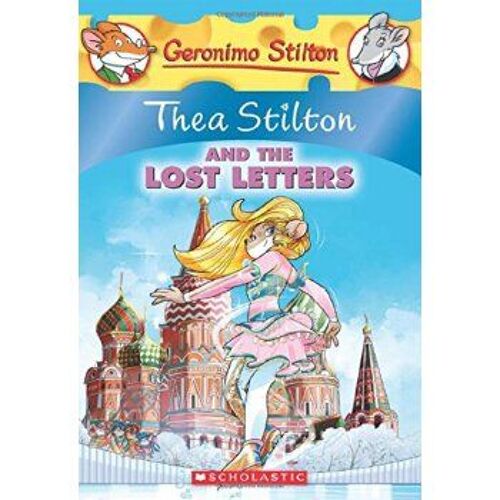 Thea Stilton And The Lost Letters (Thea Stilton #21)