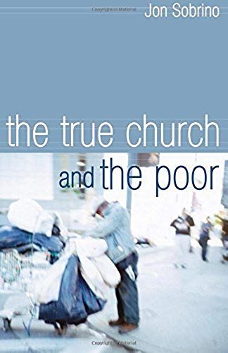 The True Church And The Poor
