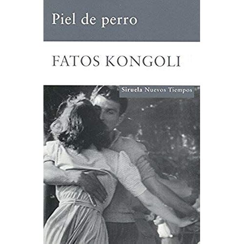 Kongoli, F: Piel De Perro