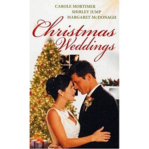 Christmas Weddings: With His Christmas Eve Proposal And Snowbound Bride And Their Christmas Vows