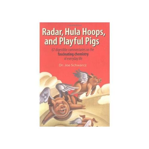 Radar, Hula Hoops, And Playful Pigs