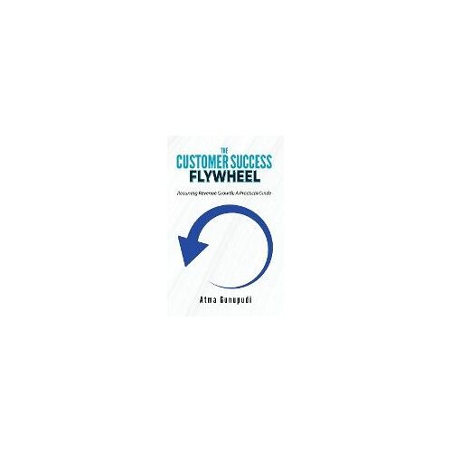 The Customer Success Flywheel