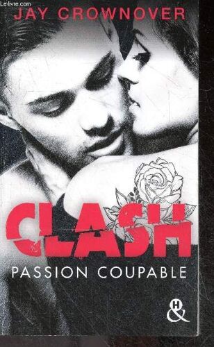 Clash - Tome 2 : Passion Coupable