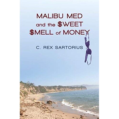 Malibu Med And The Sweet Smell Of Money