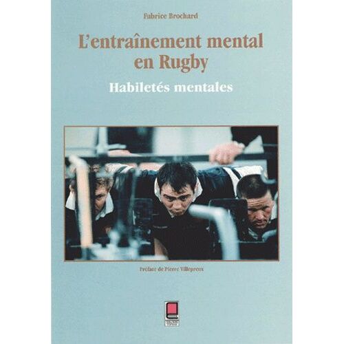 L'entraînement Mental En Rugby - Habiletés Mentales
