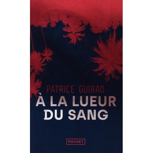 A La Lueur Du Sang