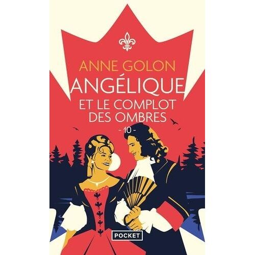 Angélique - Tome 10 - Angélique Et Le Complot Des Ombres