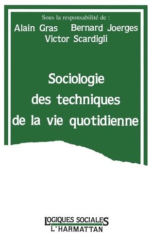 Sociologie Des Techniques De La Vie Quotidienne