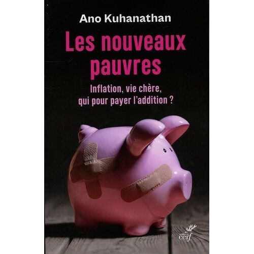 Les Nouveaux Pauvres - Inflation, Vie Chère, Qui Pour Payer L'addition ?