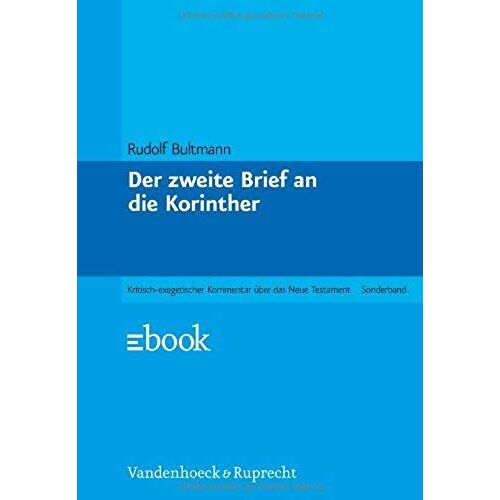 Der Zweite Brief An Die Korinther (Kritisch-Exegetischer Kommentar Uber Das Neue Testament)