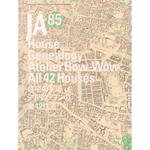 Ja 85 - House Genealogy. Atelier Bow-Wow