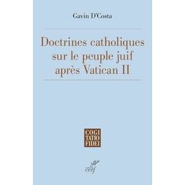 Doctrines Catholiques Sur Le Peuple Juif Après Vatican Ii