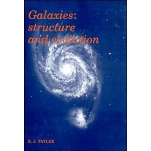 Galaxies: Structure And Evolution: Structures And Evolution