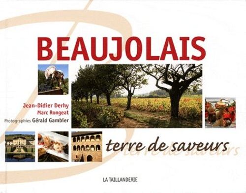Beaujolais Terre De Saveurs