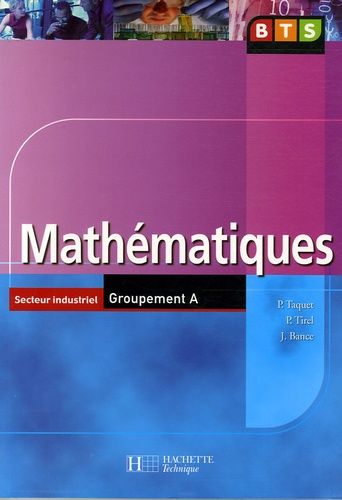 Mathématiques Bts Secteur Industriel Groupement A