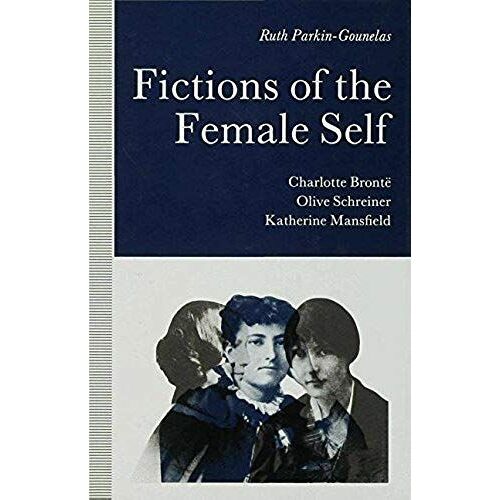 Fictions Of The Female Self