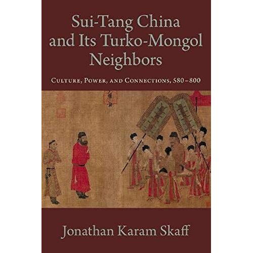 Sui-Tang China And Its Turko-Mongol Neighbors