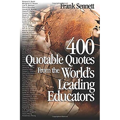 400 Quotable Quotes From The World's Leading Educators